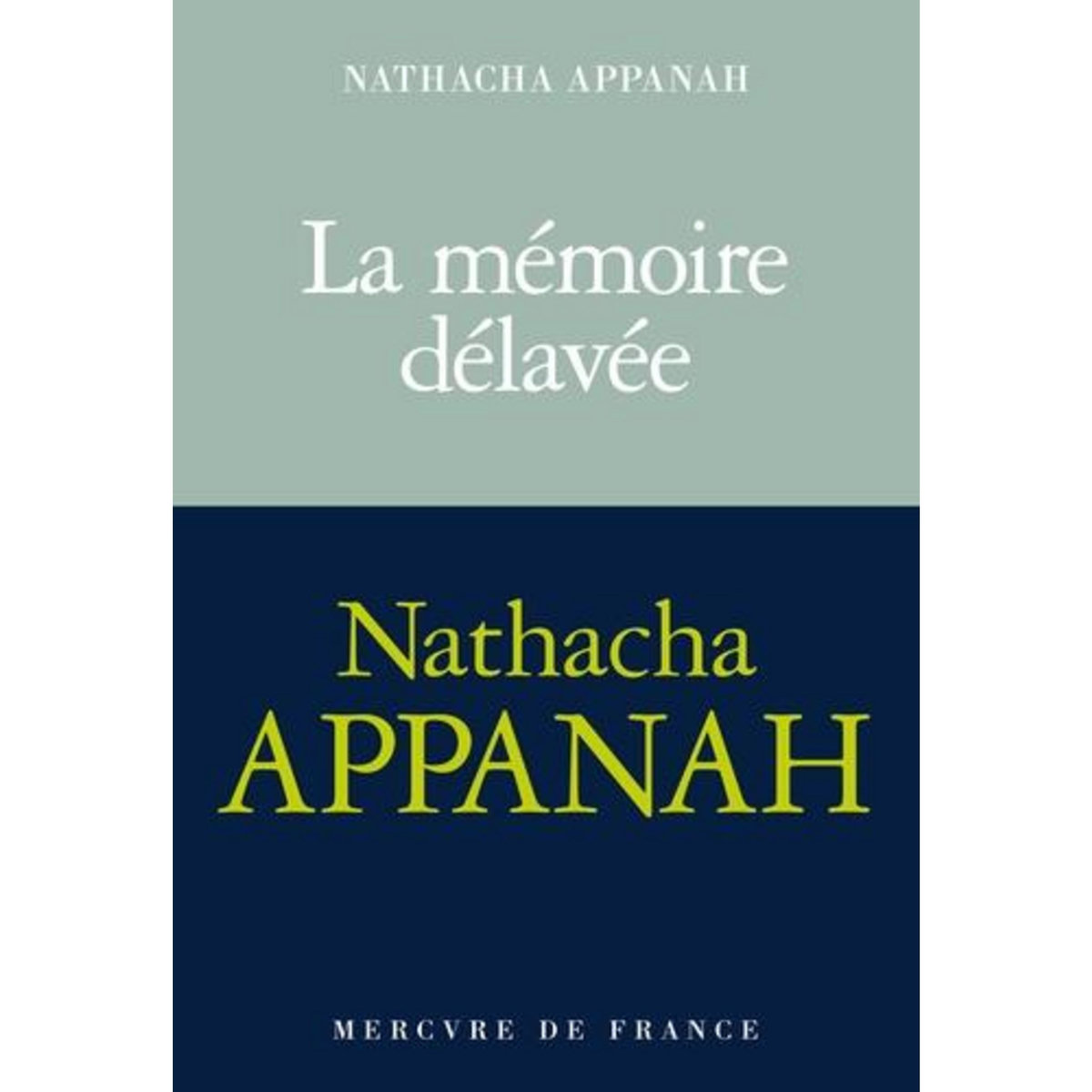 LA MEMOIRE DELAVEE, Appanah Nathacha