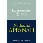 LA MEMOIRE DELAVEE, Appanah Nathacha