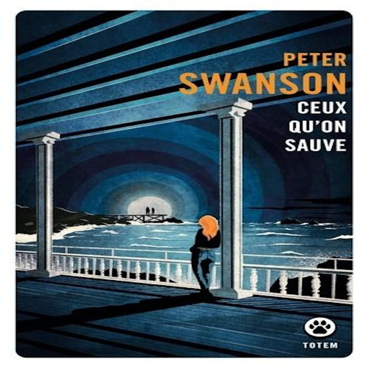 CEUX QU'ON SAUVE, Swanson Peter