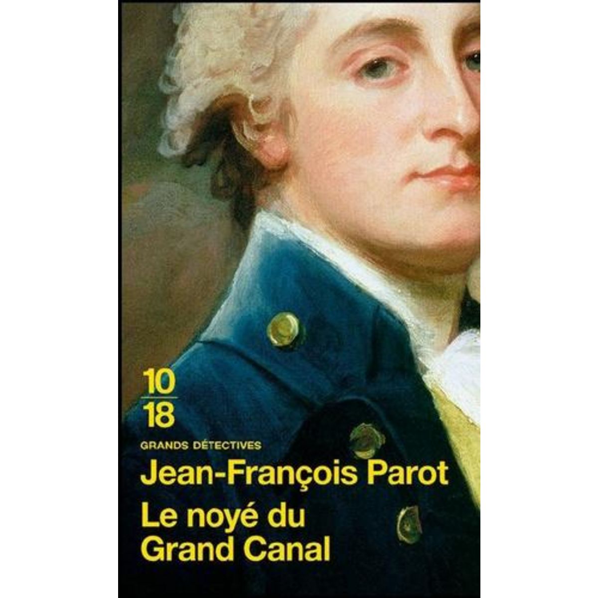LE NOYE DU GRAND CANAL, Parot Jean-François