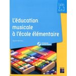 L'EDUCATION MUSICALE A L'ECOLE ELEMENTAIRE CYCLES 2 ET 3. RESSOURCES NUMERIQUES, Matthys Agnès