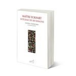 INTEGRALE DES 180 SERMONS, Maître Eckhart