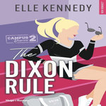 CAMPUS DIARIES TOME 2 : THE DIXON RULE, Kennedy Elle