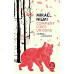 COMMENT CUIRE UN OURS, Niemi Mikael