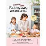 A VOS TABLIERS ! PRETS ? PATISSEZ AVEC VOS ENFANTS ! 35 PATISSERIES A REALISER AVEC VOS PETITS CHEFS, Mahou Fanny