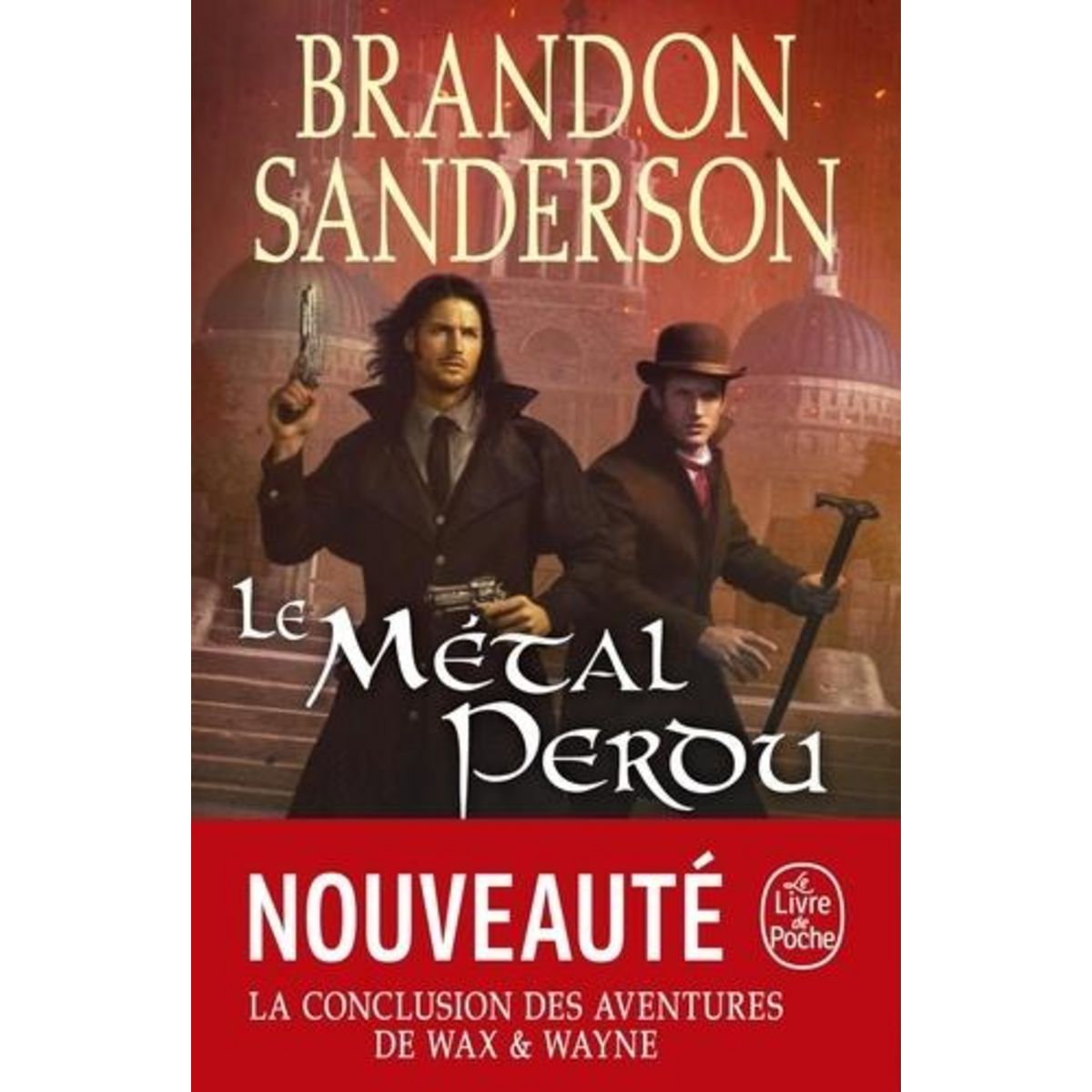 FILS-DES-BRUMES : LE METAL PERDU, Sanderson Brandon