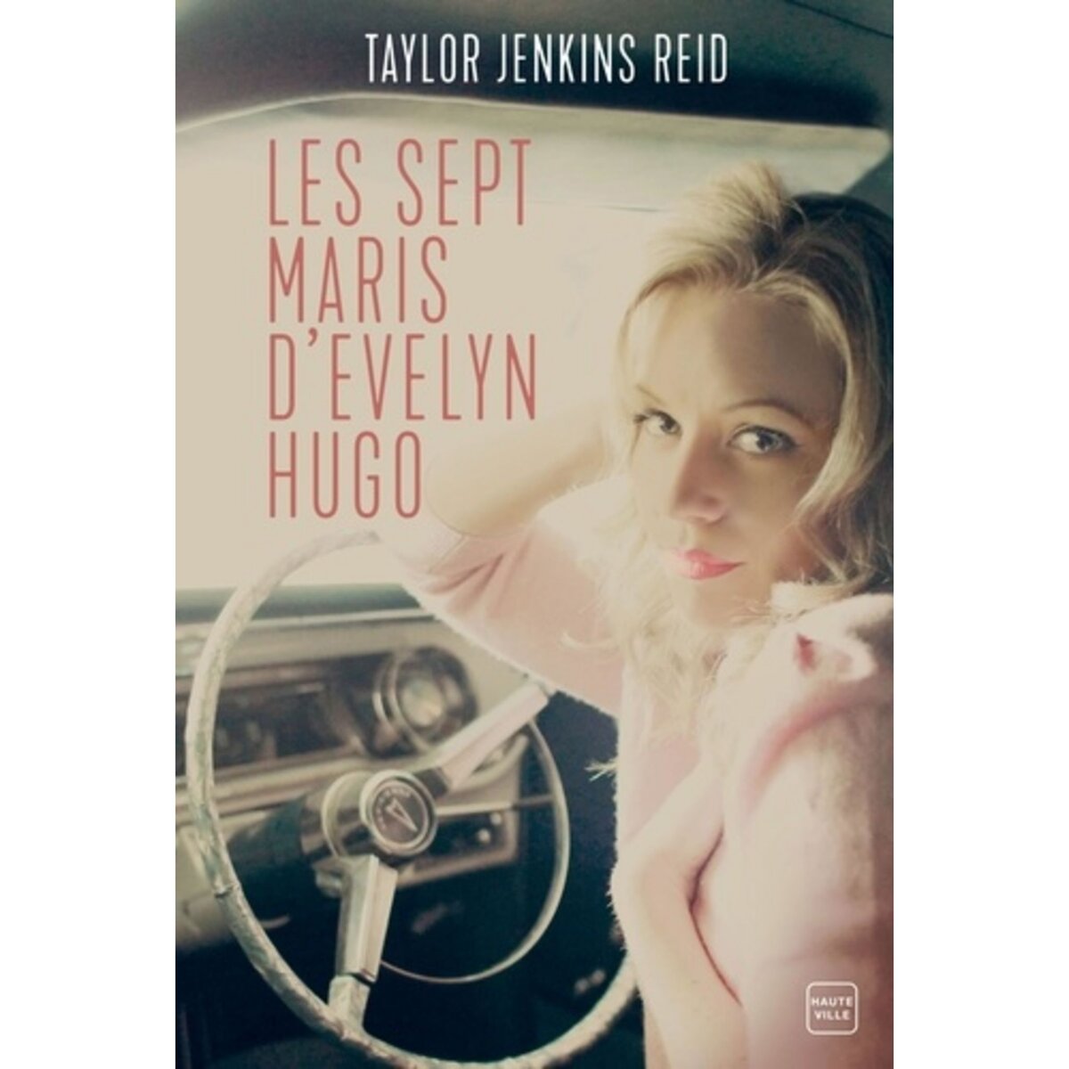LES SEPT MARIS D'EVELYN HUGO, Jenkins Reid Taylor pas cher Auchan.fr