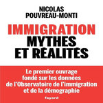 IMMIGRATION, MYTHES ET REALITES, Pouvreau-Monti Nicolas