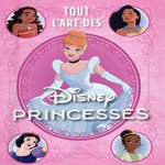 TOUT L'ART DES DISNEY PRINCESSES, Bende S.T.