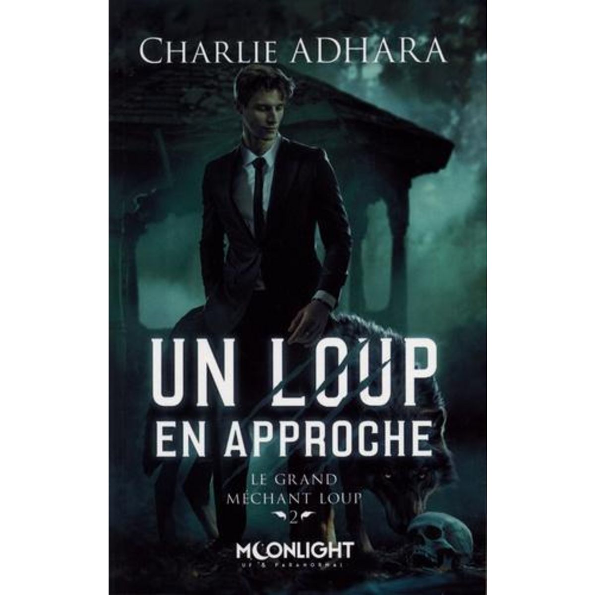 LE GRAND MECHANT LOUP TOME 2 : UN LOUP EN APPROCHE, Adhara Charlie