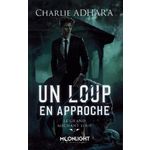 LE GRAND MECHANT LOUP TOME 2 : UN LOUP EN APPROCHE, Adhara Charlie