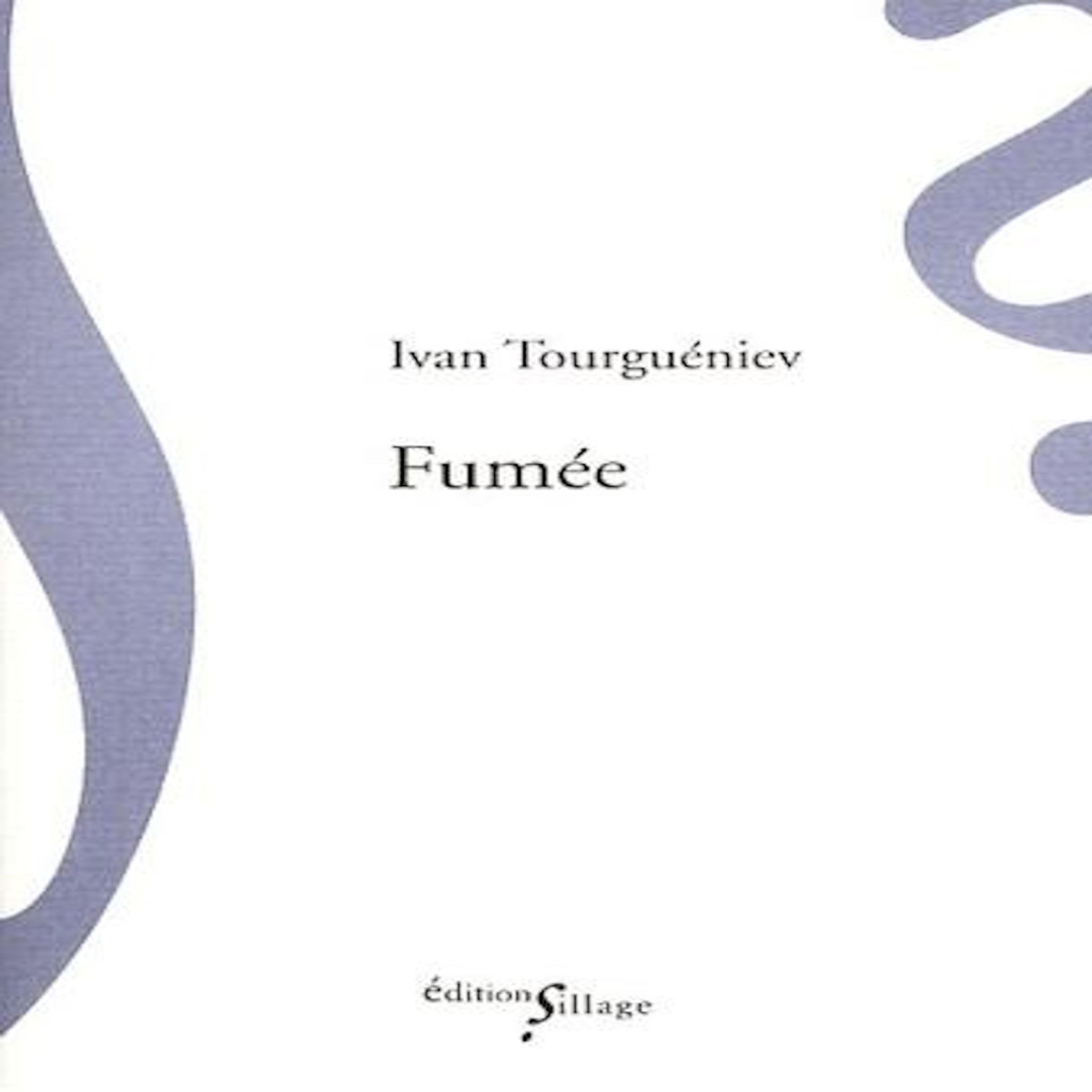 FUMEE, Tourgueniev Ivan