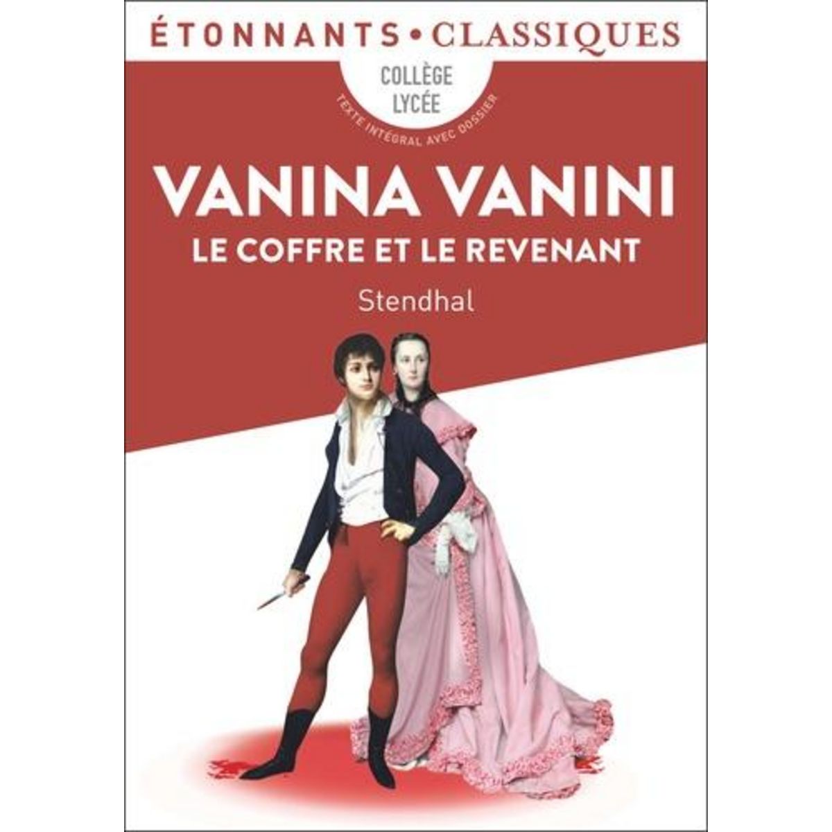 VANINA VANINI. LE COFFRE ET LE REVENANT, Stendhal