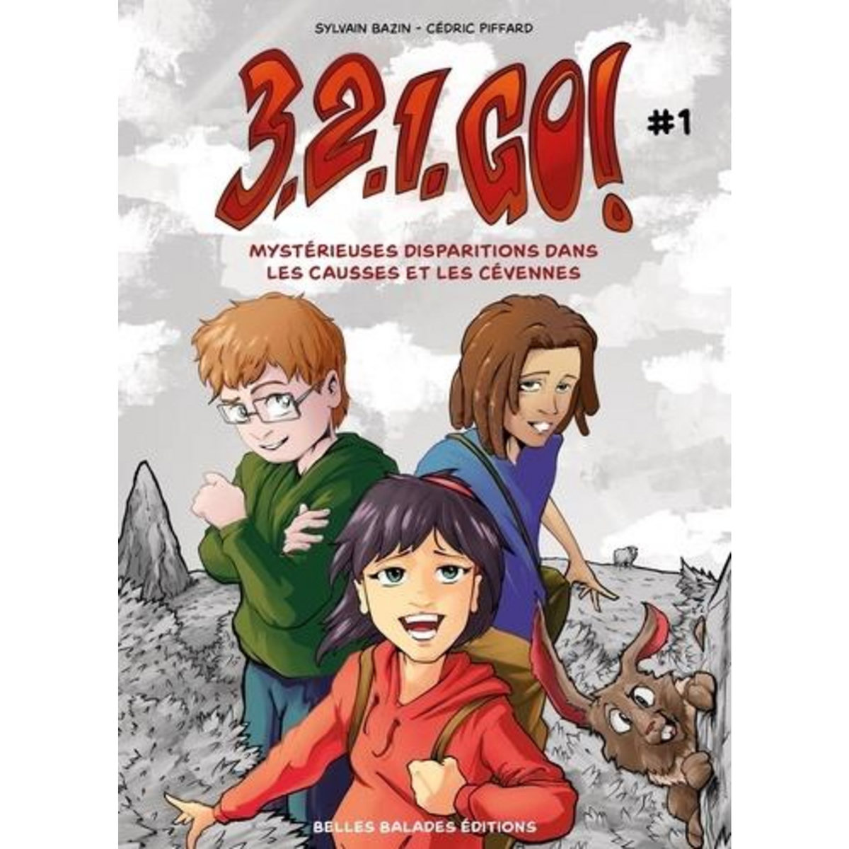3, 2, 1, GO ! TOME 1 : MYSTERIEUSES DISPARITIONS DANS LES CAUSSES ET LES CEVENNES, Bazin Sylvain