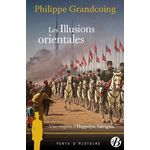 UNE ENQUETE D'HIPPOLYTE SALVIGNAC : LES ILLUSIONS ORIENTALES, Grandcoing Philippe