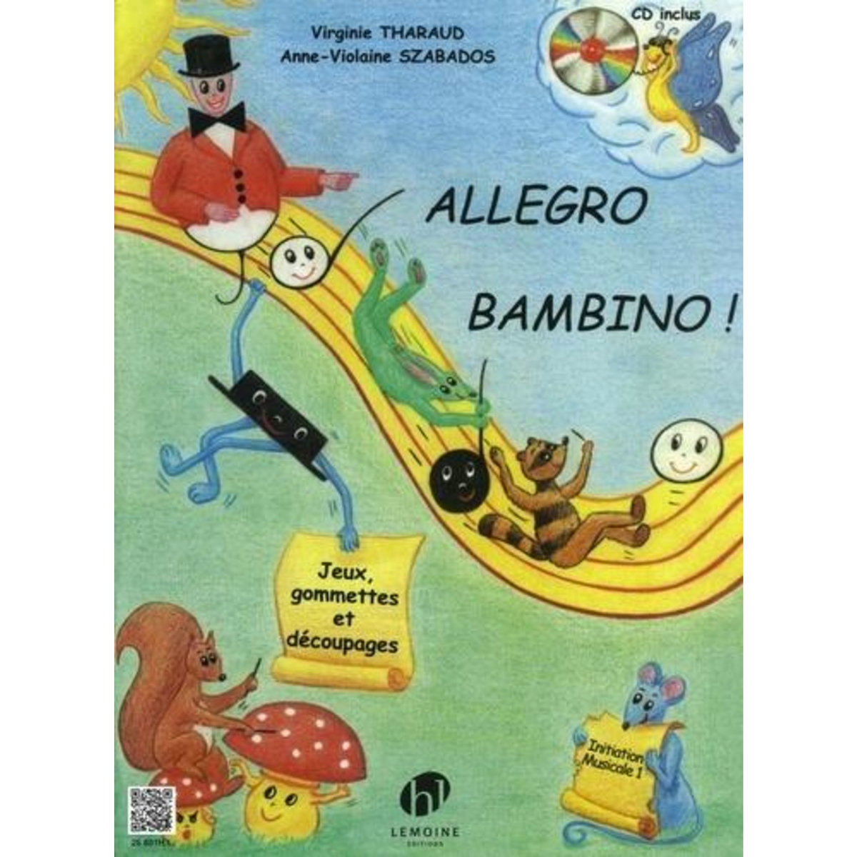 ALLEGRO BAMBINO ! INITAITION MUSICALE 1, AVEC 1 CD AUDIO MP3, Tharaud Virginie