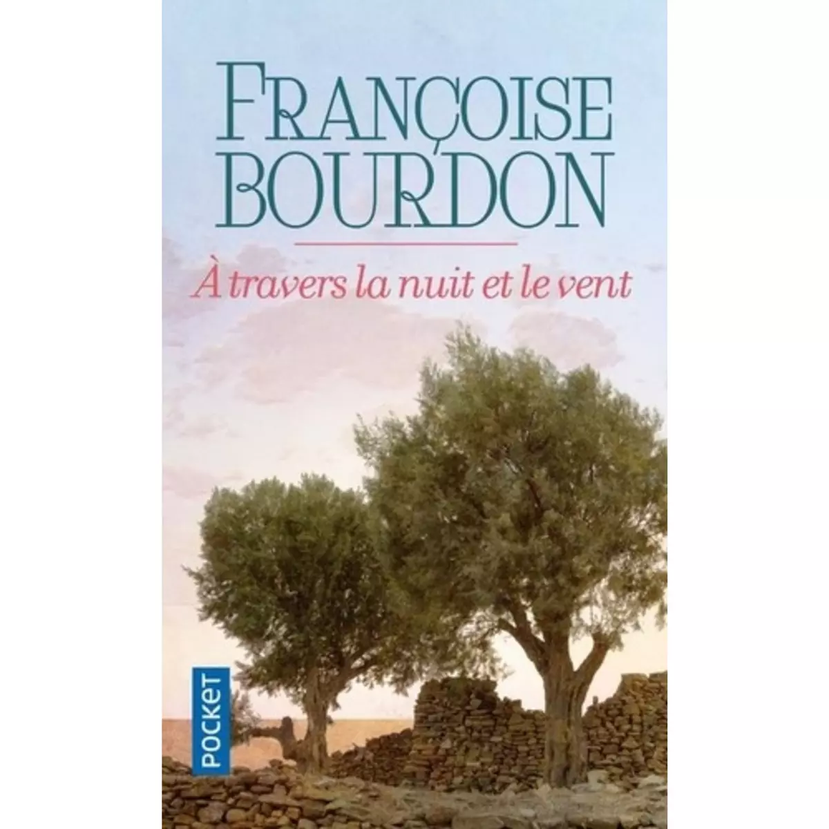  A TRAVERS LA NUIT ET LE VENT, Bourdon Françoise
