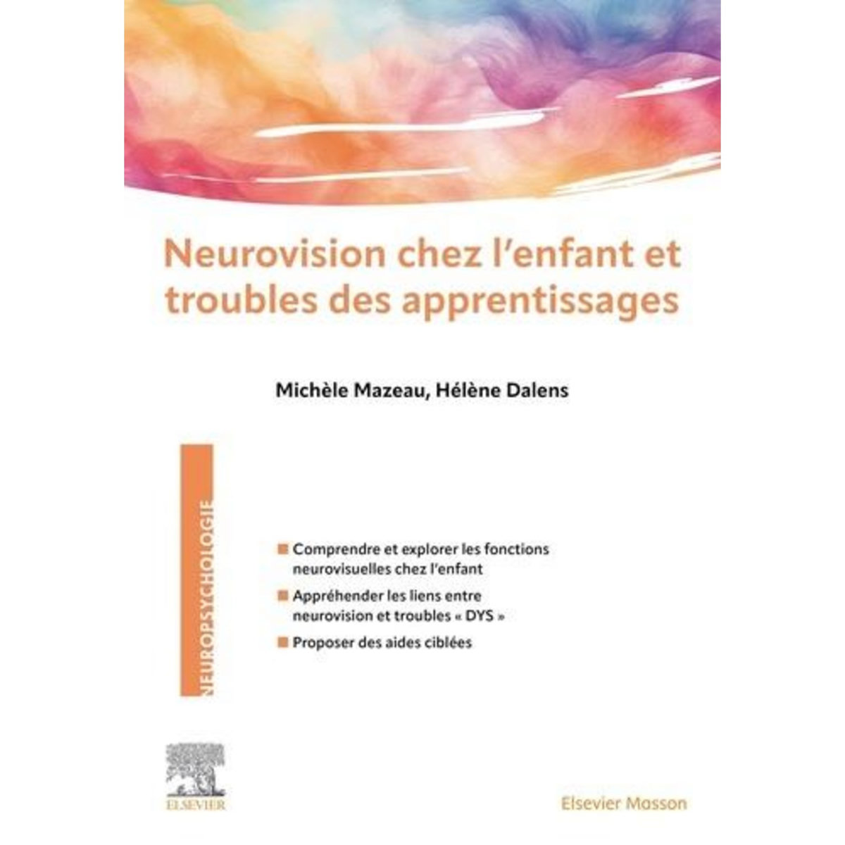 NEUROVISION CHEZ L'ENFANT ET TROUBLES DES APPRENTISSAGES, Mazeau Michèle