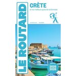 CRETE. ET NOS MEILLEURS SPOTS DE RANDONNEES, EDITION 2025-2026, Le Routard