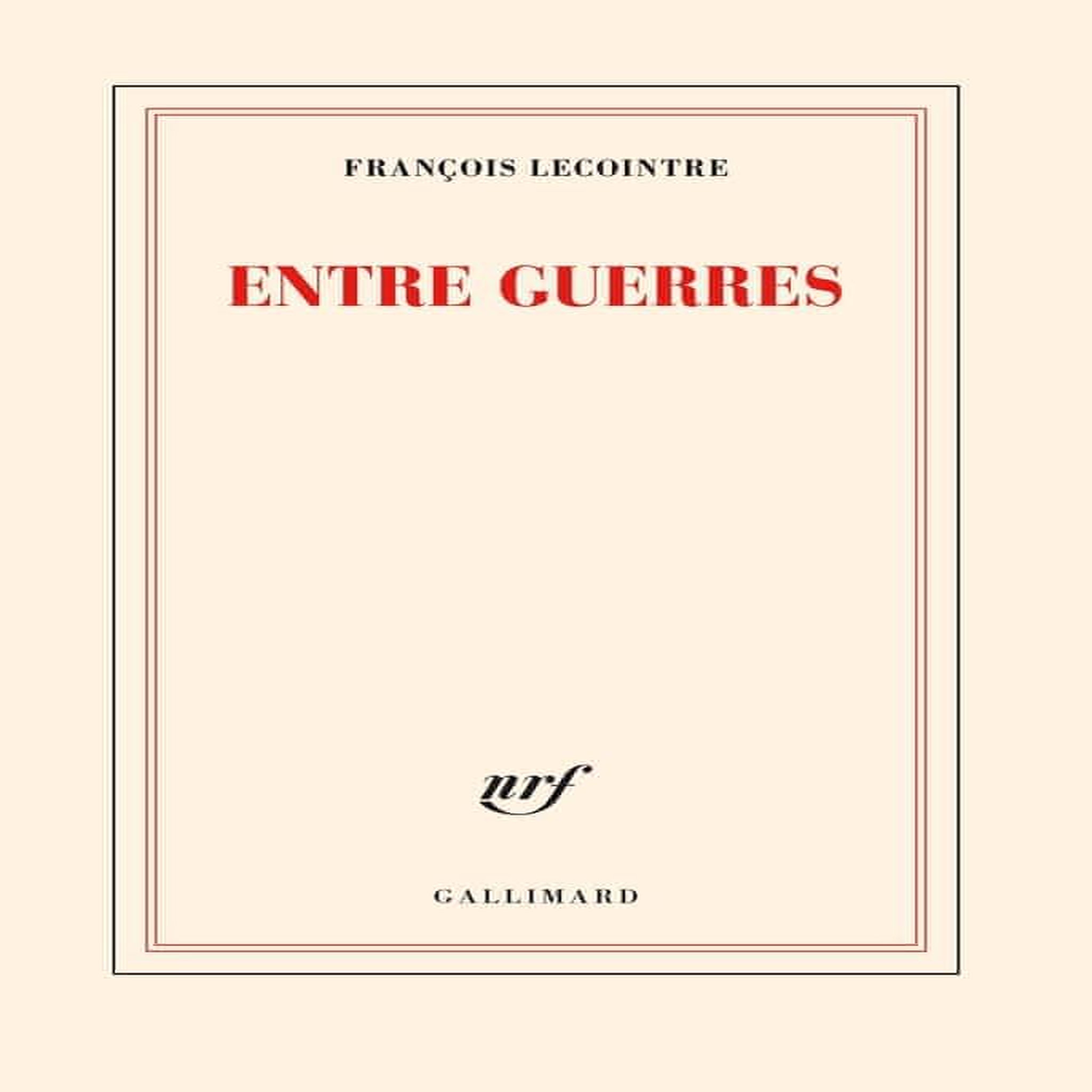 ENTRE GUERRES, Lecointre François