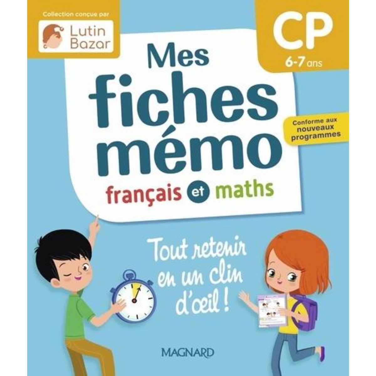FRANCAIS ET MATHEMATIQUES CP MES FICHES MEMO FRANCAIS ET MATHS, Céard Morgane