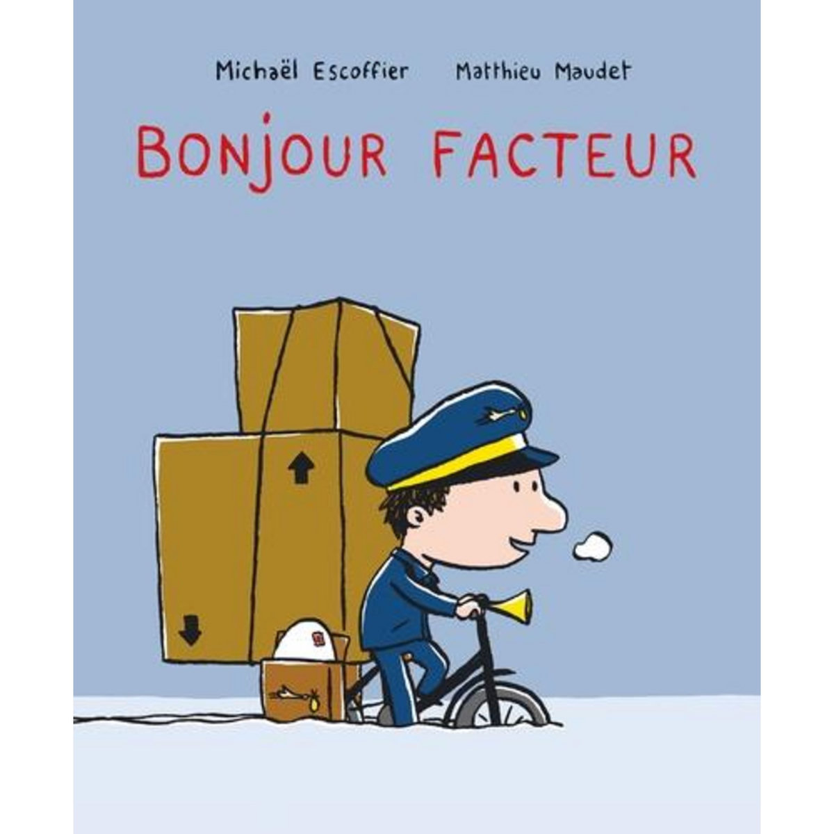 BONJOUR FACTEUR, Maudet Matthieu