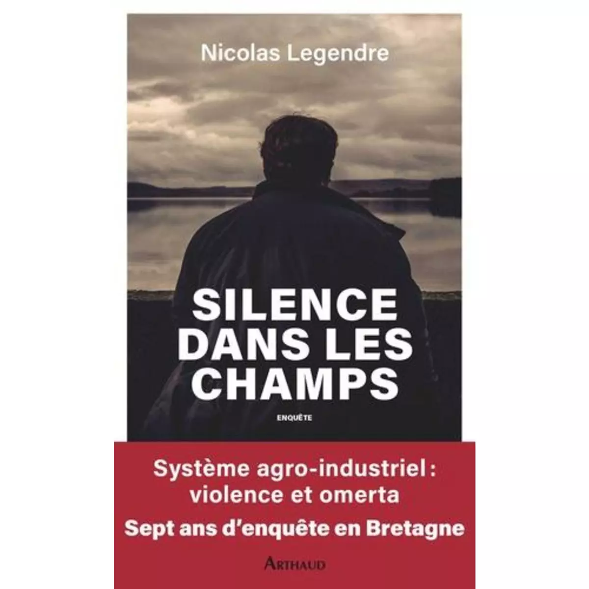  SILENCE DANS LES CHAMPS, Legendre Nicolas