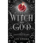 WITCH AND GOD TOME 2 : L'ENLEVEMENT DE CIRCE, Stone Liv