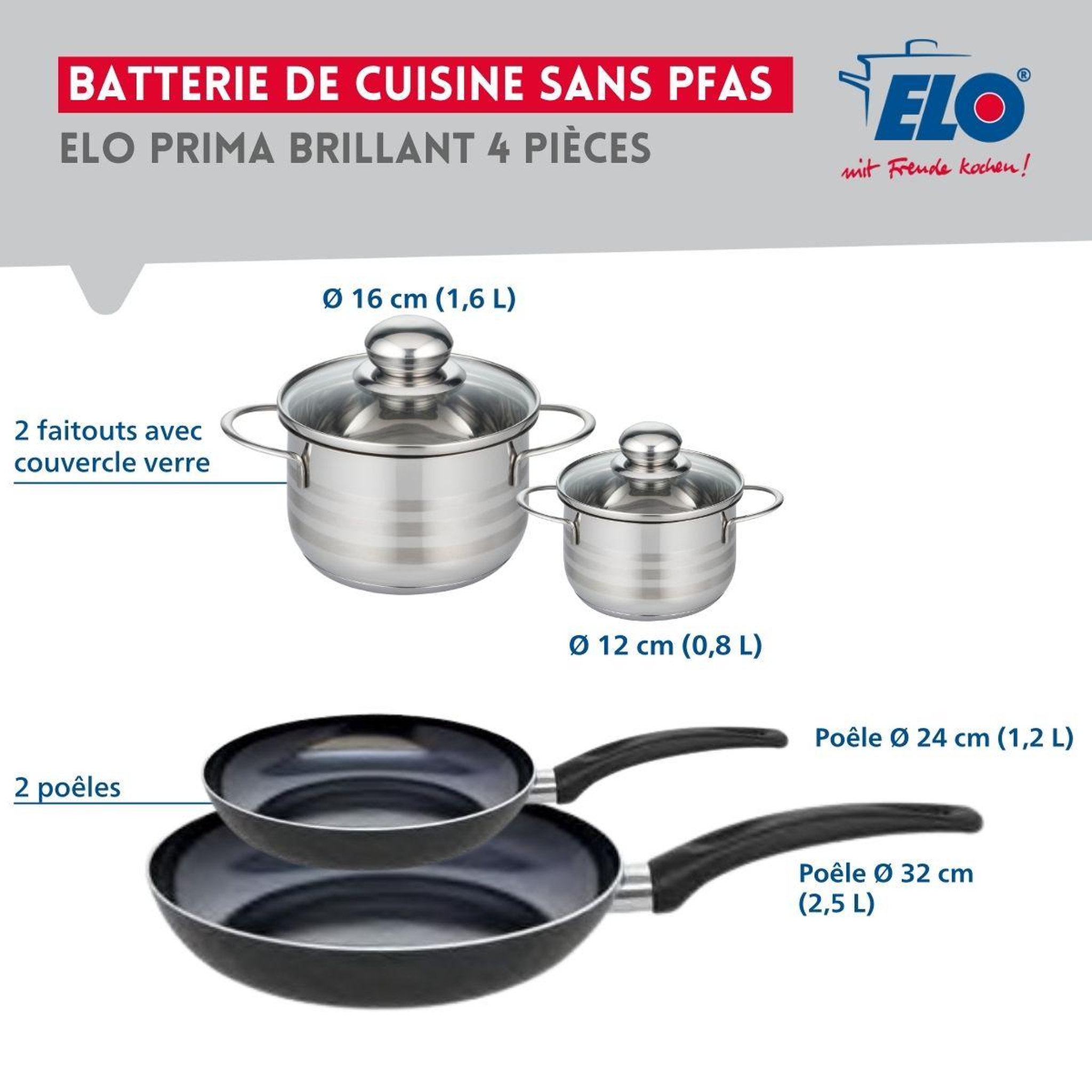 Voir la diapositive 2 : ELO Ensemble de 2 poêles de cuisson 24 et 32 cm et 2 faitouts 12 et 16 cm elo prima brillant