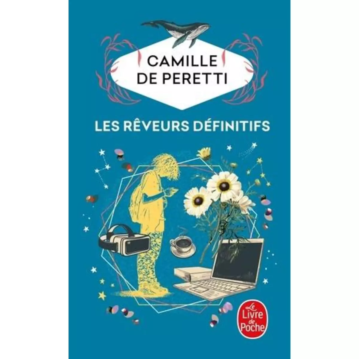  LES REVEURS DEFINITIFS, Peretti Camille de