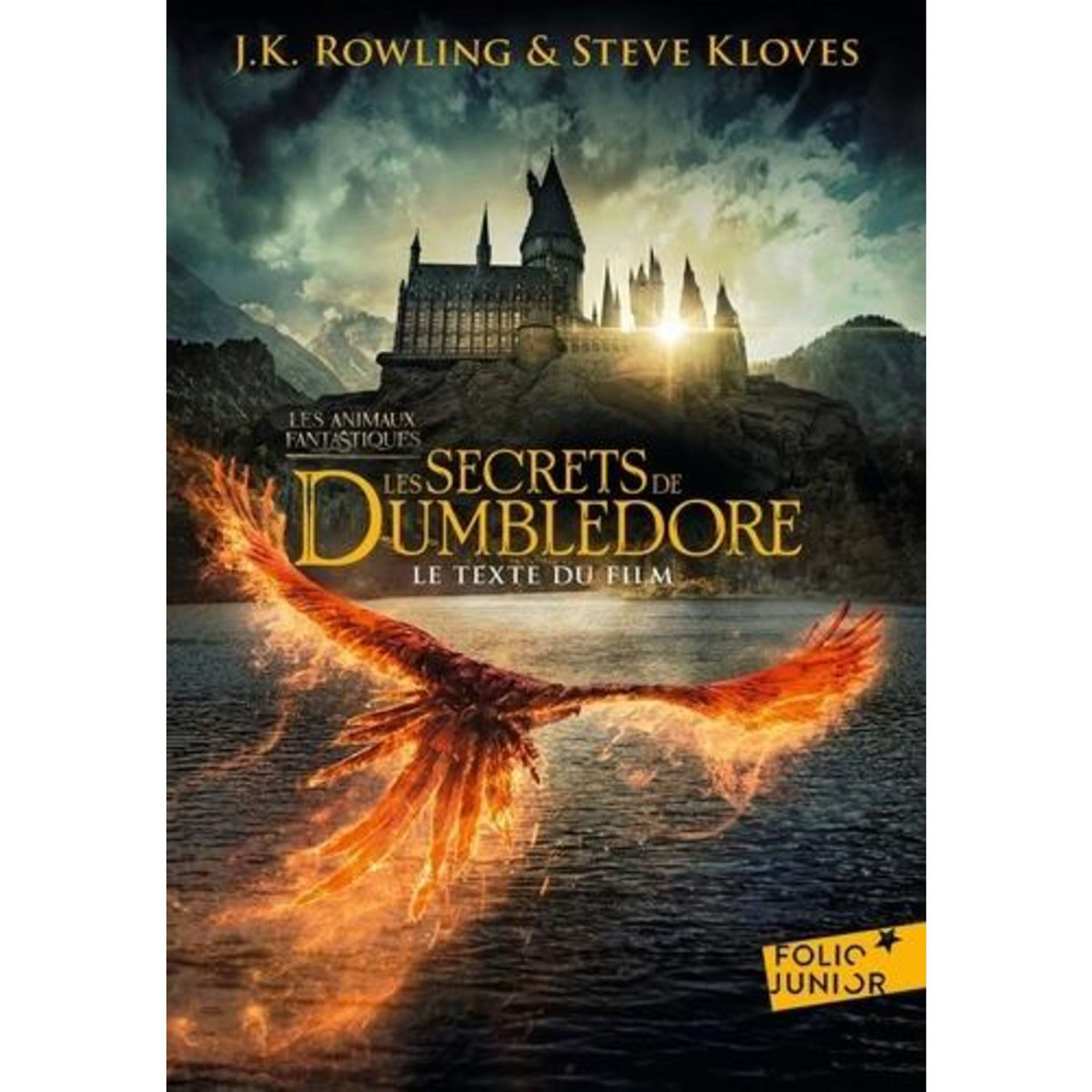 LES ANIMAUX FANTASTIQUES. LES SECRETS DE DUMBLEDORE, LE TEXTE DU FILM, Rowling J.K.
