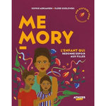 MEMORY. L'ENFANT QUI REDONNE ESPOIR AUX FILLES, Adriansen Sophie