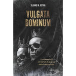 VULGATA DOMINUM TOME 1 , Gstar Sloane M.