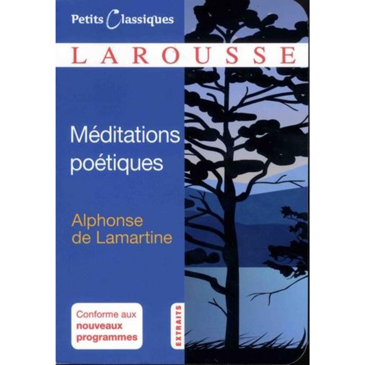 MEDITATIONS POETIQUES. 1820, EXTRAITS, Lamartine Alphonse de
