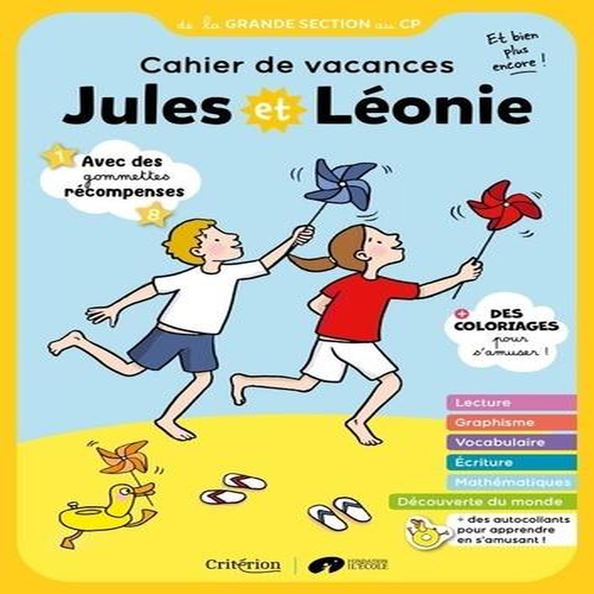 CAHIER DE VACANCES JULES ET LEONIE DE LA GS AU CP, Becquet Virginie