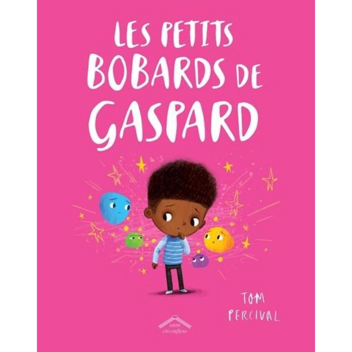 LES PETITS BOBARDS DE GASPARD. EDITION, Percival Tom