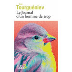 LE JOURNAL D'UN HOMME DE TROP, Tourgueniev Ivan