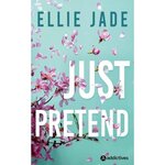 JUST PRETEND, Jade Ellie