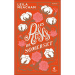 LES ROSES DE SOMERSET, Meacham Leila