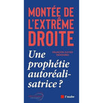 MONTEE DE L'EXTREME DROITE : UNE PROPHETIE AUTOREALISATRICE ?, Demoures François-Xavier