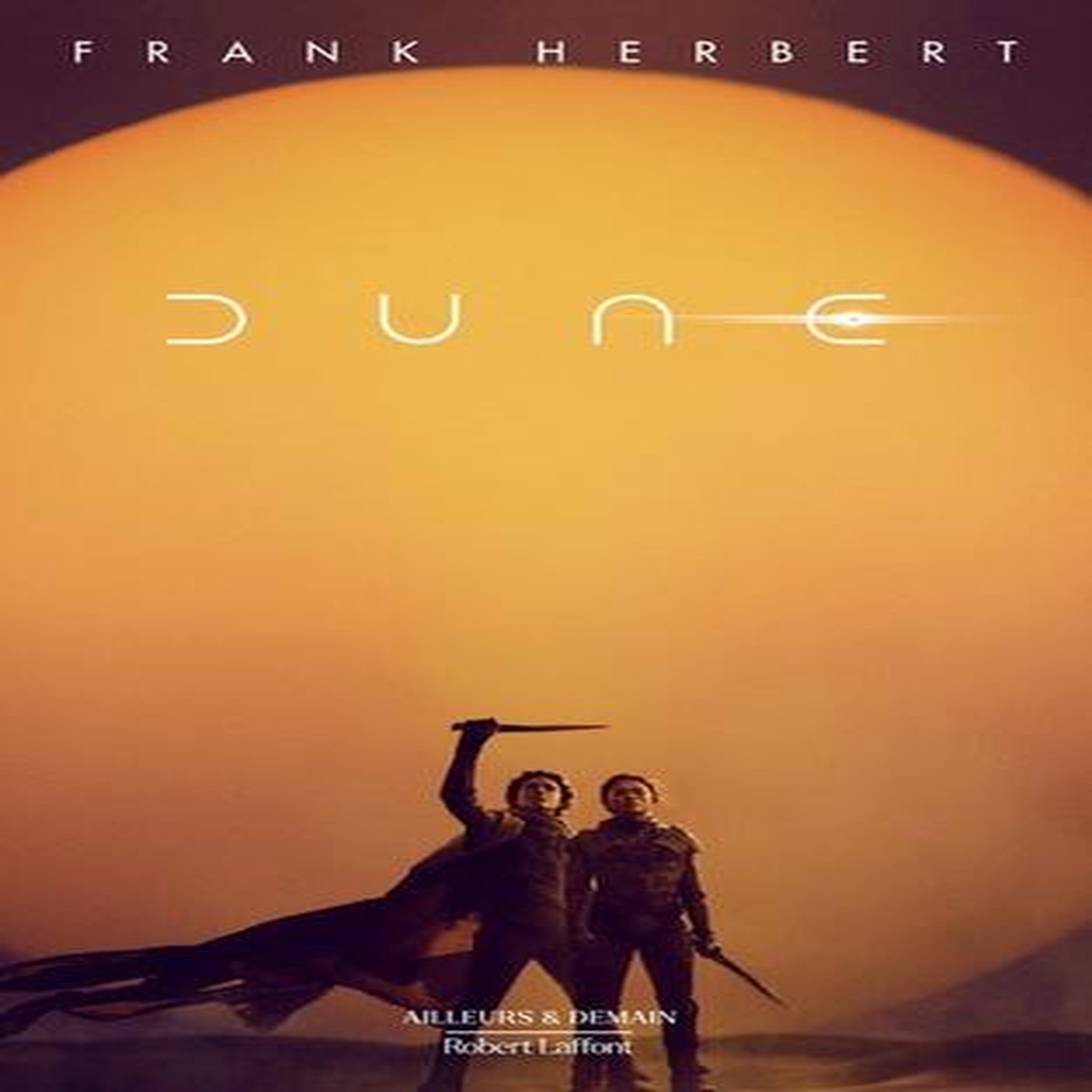 LE CYCLE DE DUNE TOME 1 : DUNE. EDITION REVUE ET CORRIGEE, Herbert Frank