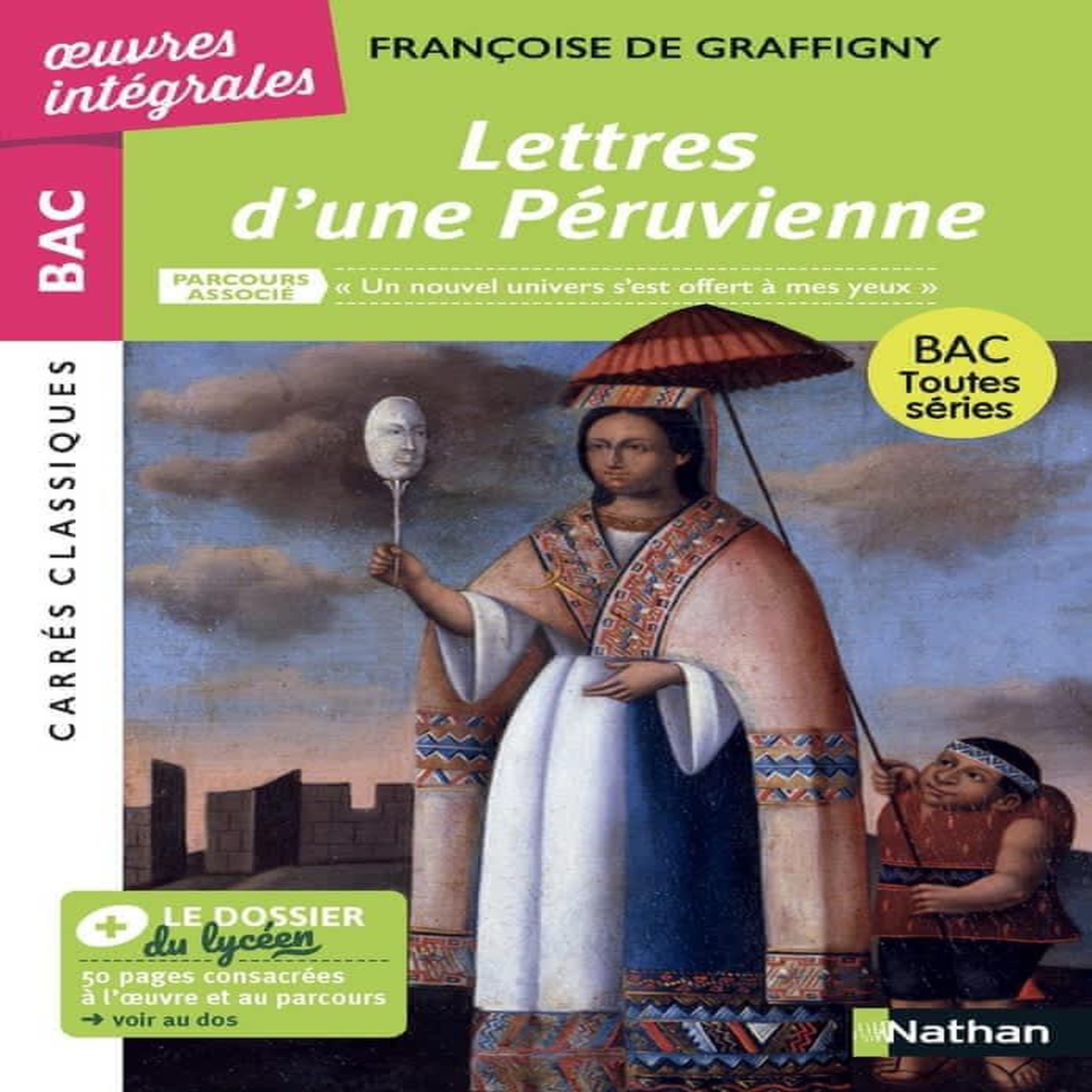 LETTRES D'UNE PERUVIENNE, Graffigny Françoise de