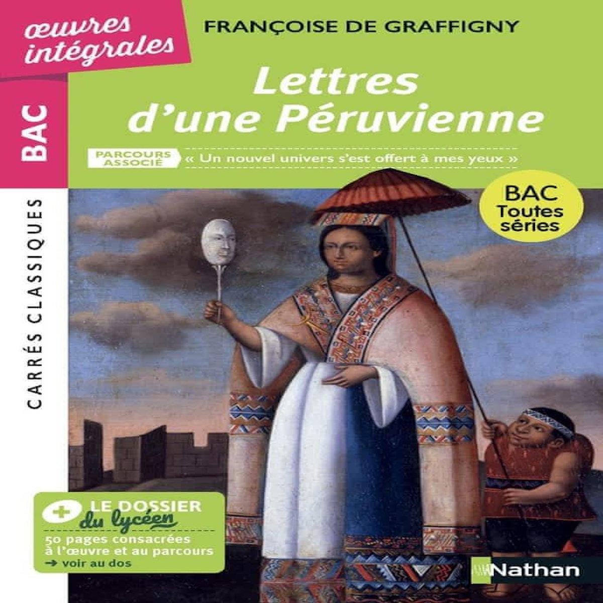 LETTRES D'UNE PERUVIENNE, Graffigny Françoise de