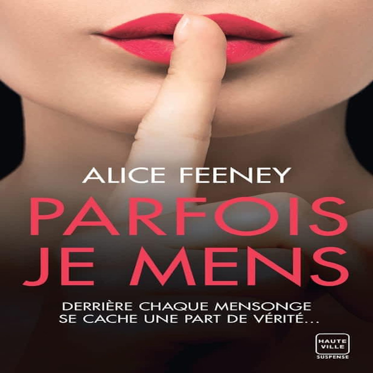 PARFOIS JE MENS, Feeney Alice