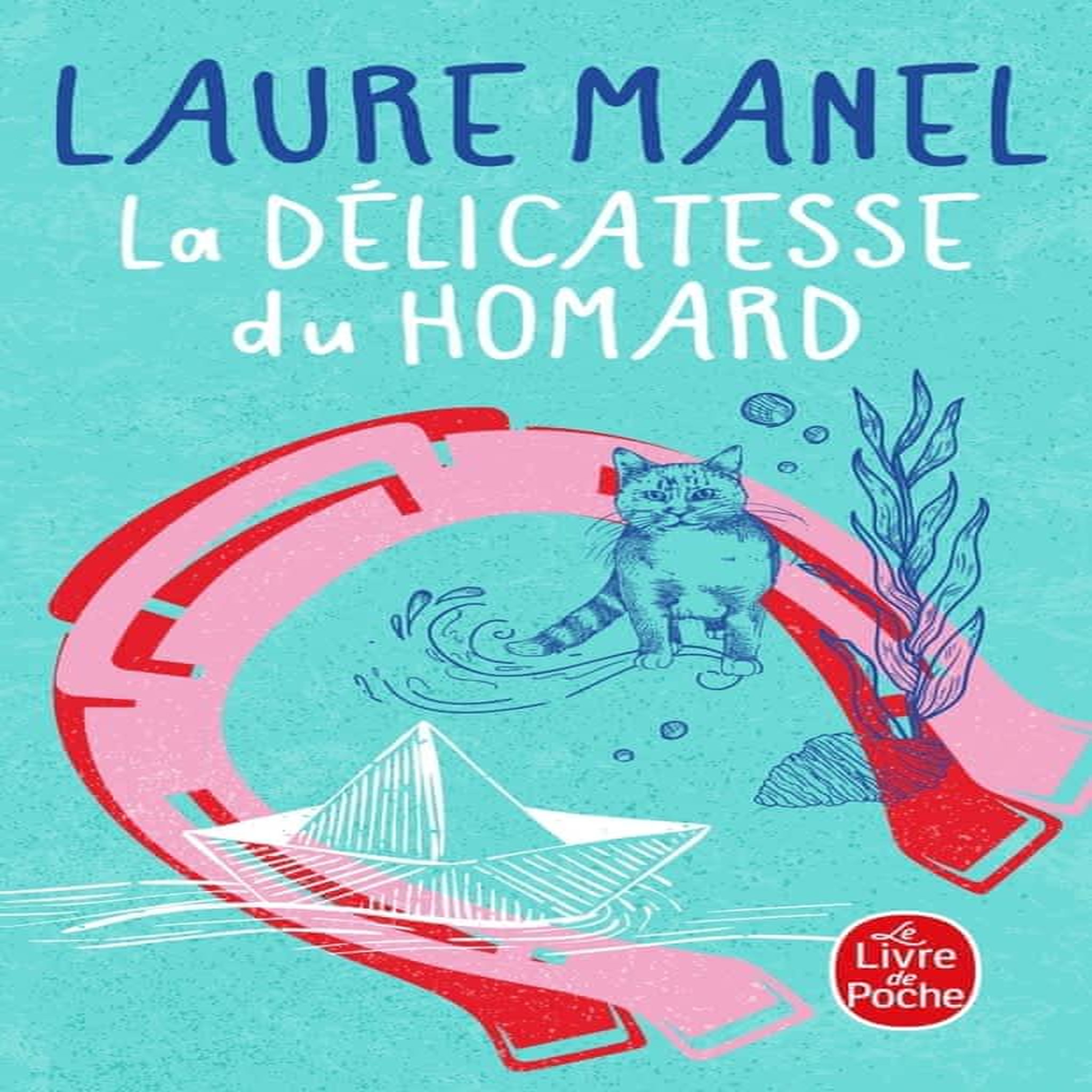 LA DELICATESSE DU HOMARD, Manel Laure