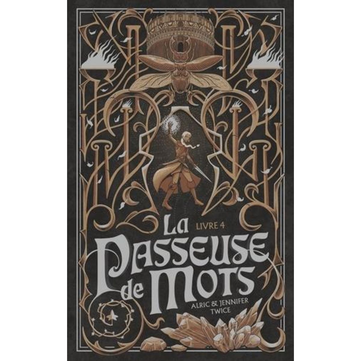 LA PASSEUSE DE MOTS TOME 4 : LES LARMES DU SAULE, Twice Alric