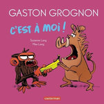 GASTON GROGNON : C'EST A MOI !, Lang Suzanne