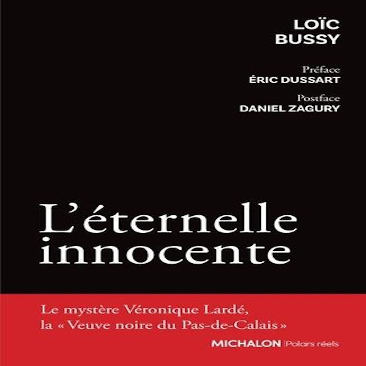 L'ETERNELLE INNOCENTE, Bussy Loïc