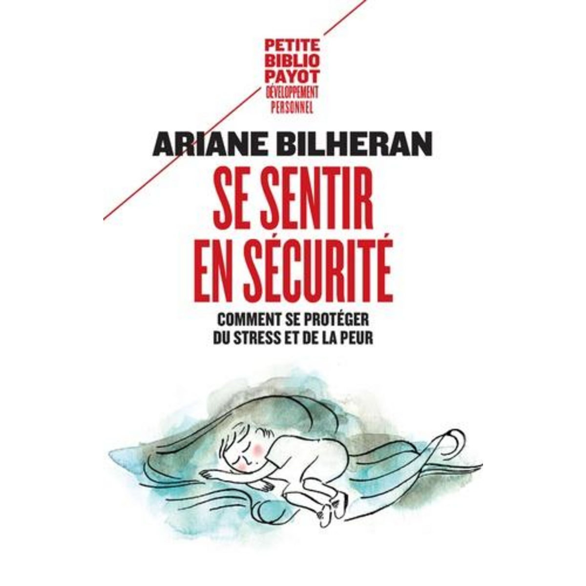 SE SENTIR EN SECURITE, Bilheran Ariane