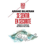 SE SENTIR EN SECURITE, Bilheran Ariane